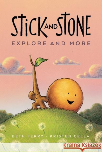 Stick and Stone Explore and More Beth Ferry 9780358549345 HarperCollins Publishers Inc - książka