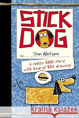 Stick Dog Tom Watson 9780062264350 HarperCollins - książka