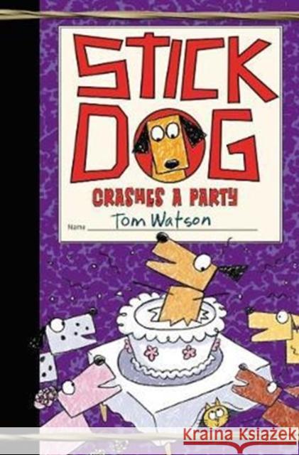 Stick Dog Crashes a Party Tom Watson 9780062410962 HarperCollins - książka