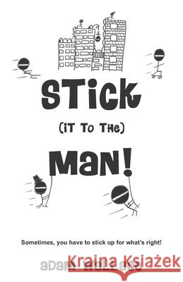 Stick (it to the) Man Adam Wallace Adam Wallace 9780648231233 Krueger Wallace Press - książka