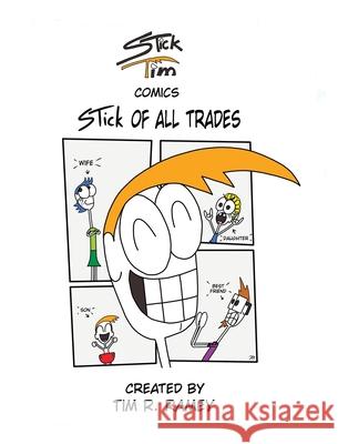 STick Tim Comics: STick of All Trades Tim R. Ramey 9781967632626 Rushmore Publishers - książka