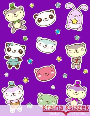 Sticker Album For Girls: 100 Plus Pages For PERMANENT Sticker Collection, Activity Book For Girls, Purple - 8.5 by 11 Scales, Maz 9781975946173 Createspace Independent Publishing Platform - książka