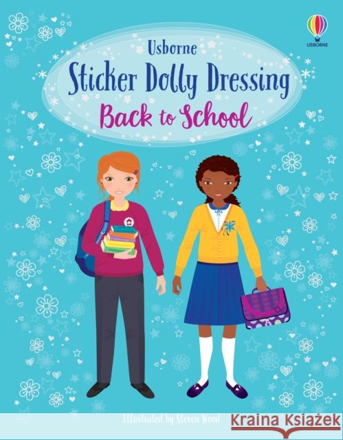 Sticker Dolly Dressing Back to School: A Back to School Book for Children Fiona Watt 9781474980524 Usborne Publishing Ltd - książka