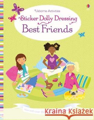 Sticker Dolly Dressing Best Friends Lucy Bowman Jo Moore 9781805070375 Usborne Books - książka