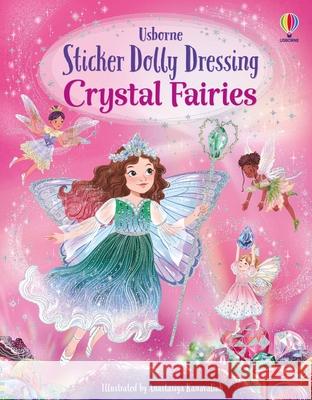 Sticker Dolly Dressing Crystal Fairies Fiona Watt Anastasiya Kanavaliuk 9781836054467 Usborne Books - książka