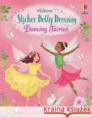Sticker Dolly Dressing Dancing Fairies Fiona Watt Antonia Miller 9781805317715 Usborne Books - książka