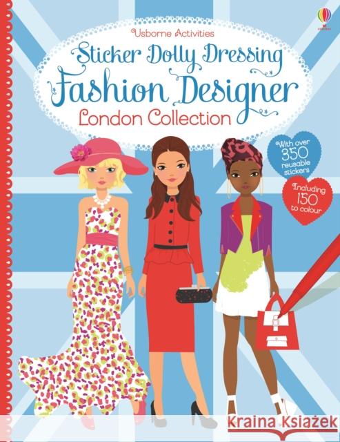 Sticker Dolly Dressing Fashion Designer London Collection Fiona Watt 9781409597315 Usborne Publishing Ltd - książka