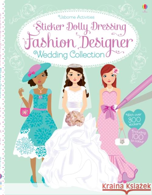 Sticker Dolly Dressing Fashion Designer Wedding Collection Fiona Watt 9781409581819 Usborne Publishing Ltd - książka