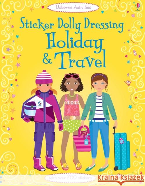 Sticker Dolly Dressing Holiday & Travel Lucy Bowman 9781409557319 Usborne Publishing Ltd - książka