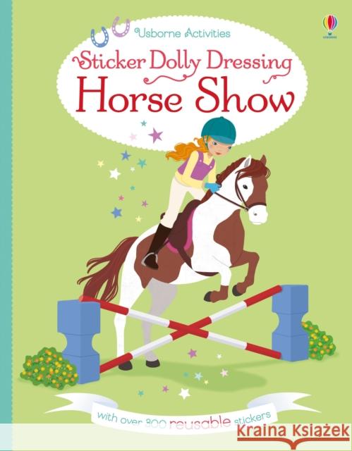 Sticker Dolly Dressing Horse Show Lucy Bowman 9781474933766 Sticker Dolly Dressing - książka