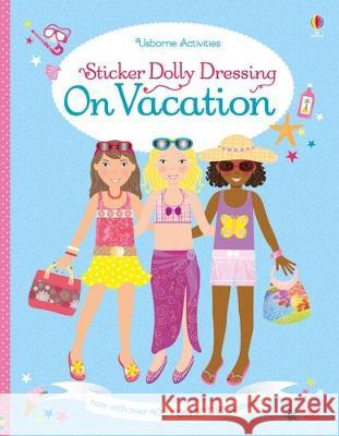 Sticker Dolly Dressing on Vacation Lucy Bowman Stella Baggott 9781805070351 Usborne Books - książka