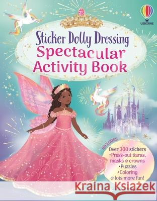 Sticker Dolly Dressing Spectacular Activity Book Emily Bone 9781836054061 Usborne Books - książka