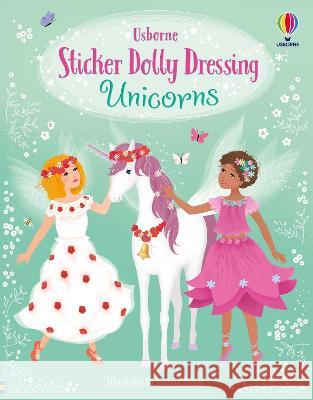 Sticker Dolly Dressing Unicorns Fiona Watt Antonia Miller 9781805072072 Usborne Books - książka