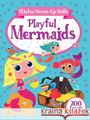 Sticker Dress-Up Dolls Playful Mermaids: 200 Reusable Stickers! Arthur Over Steph Hinton 9780486837963 Dover Publications - książka