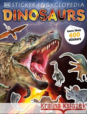 Sticker Encyclopedia Dinosaurs DK 9781465481481 DK Publishing (Dorling Kindersley) - książka