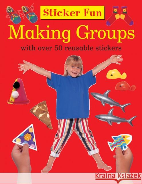 Sticker Fun - Making Groups Press Armadillo 9781861474407 Armadillo - książka