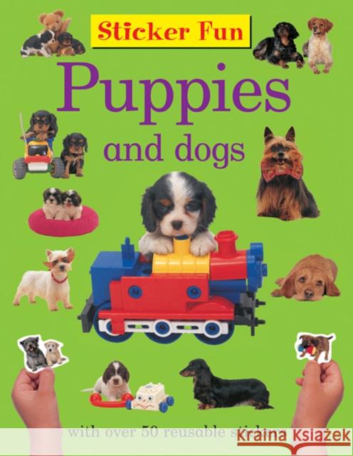 Sticker Fun - Puppies and Dogs Press Armadillo 9781861474292 Anness Publishing - książka