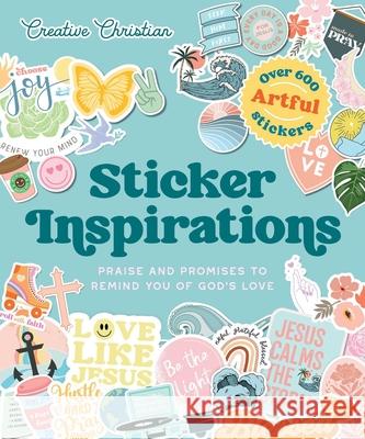 Sticker Inspirations: Praise and Promises to Remind You of God's Love Andrews McMeel Publishing 9781524895082 Andrews McMeel Publishing - książka