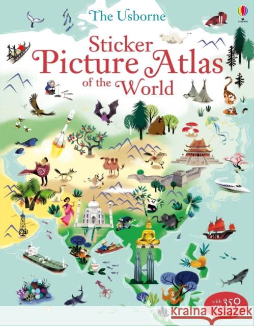 Sticker Picture Atlas of the World Sam Lake 9781409550013 Usborne Publishing Ltd - książka