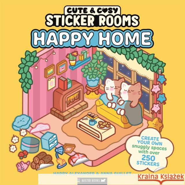 Sticker Rooms: Happy Home Guillet, Anna 9781837251322 Michael O'Mara Books Ltd - książka