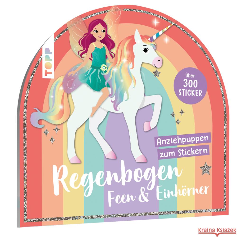 Stickerbuch: Anziehpuppen zum Stickern. Regenbogen-Feen und Einhörner Eisendle, Carmen 9783735890948 Frech - książka