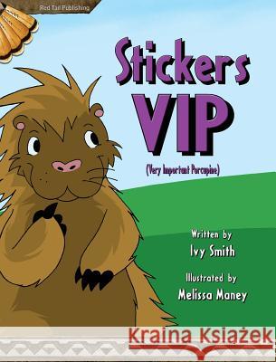 Stickers VIP Ivy Smith Melissa Maney 9780963575791 Red Tail Publishing - książka