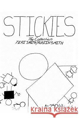 Stickies: The Collection Austin Smith 9781530514861 Createspace Independent Publishing Platform - książka