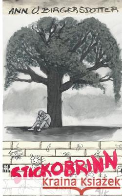 Stickobrinn Ann U Birgersdotter 9789176997185 Books on Demand - książka