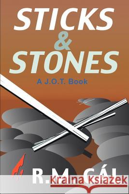 Sticks & Stones R. M. Gal 9780595255764 Writers Club Press - książka