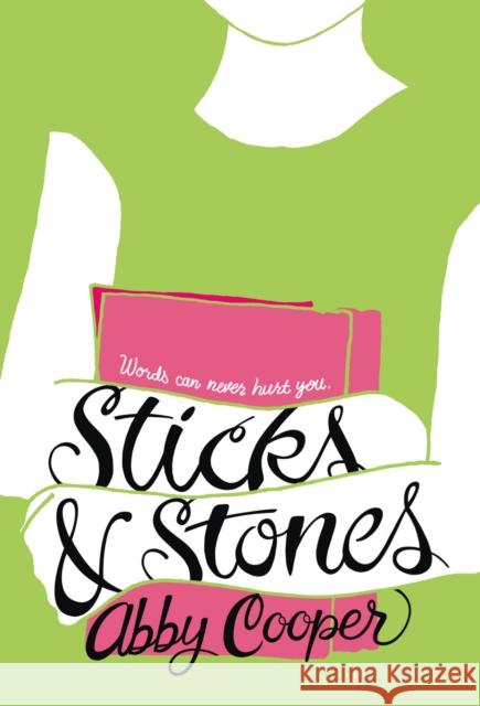 Sticks & Stones Abby Cooper 9781250115263 Square Fish - książka