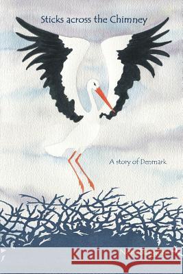 Sticks across the Chimney: a story of Denmark Eichenberg, Fritz 9781475101034 Createspace - książka