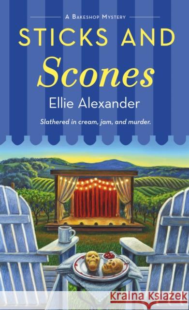 Sticks and Scones: A Bakeshop Mystery Ellie Alexander 9781250326195 Minotaur Books - książka