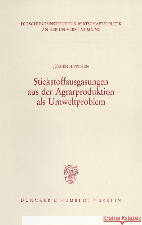 Stickstoffausgasungen Aus Der Agrarproduktion ALS Umweltproblem Jurgen Hippchen 9783428086641 Duncker & Humblot - książka