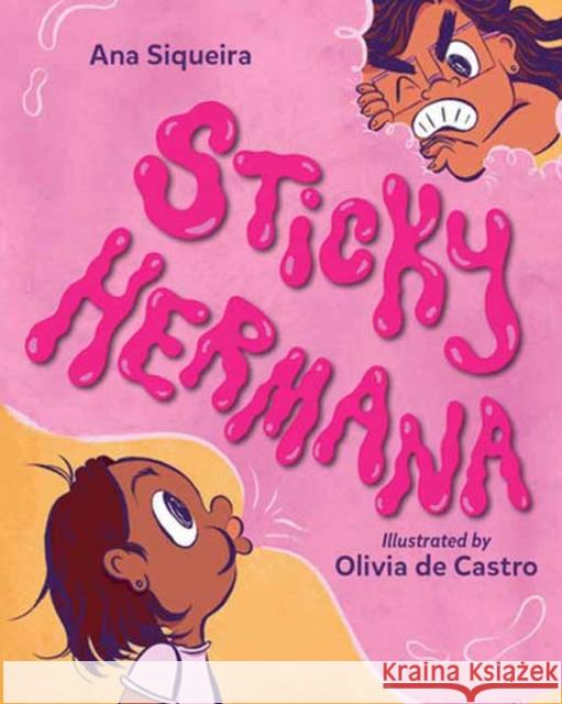 Sticky Hermana Olivia de Castro 9781623545796 Charlesbridge Publishing,U.S. - książka
