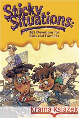 Sticky Situations: 365 Devotions for Kids and Families Schmitt, Betsy 9780842365505 Tyndale Kids - książka