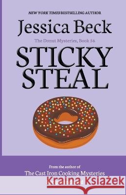 Sticky Steal Jessica Beck   9798215699478 Cozy Publishing - książka