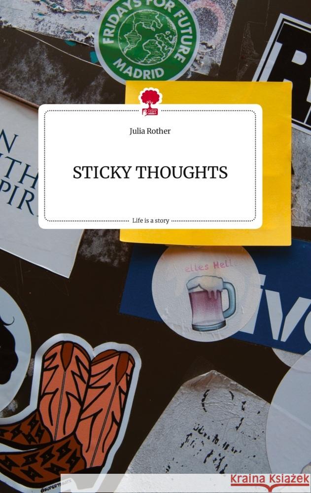 STICKY THOUGHTS. Life is a Story - story.one Rother, Julia 9783710820175 story.one publishing - książka