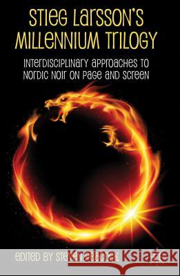 Stieg Larsson's Millennium Trilogy: Interdisciplinary Approaches to Nordic Noir on Page and Screen Peacock, S. 9780230390430  - książka