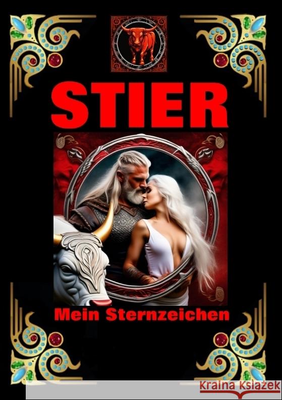 Stier, mein Sternzeichen Kühnemann, Andreas 9783384599940 tredition - książka
