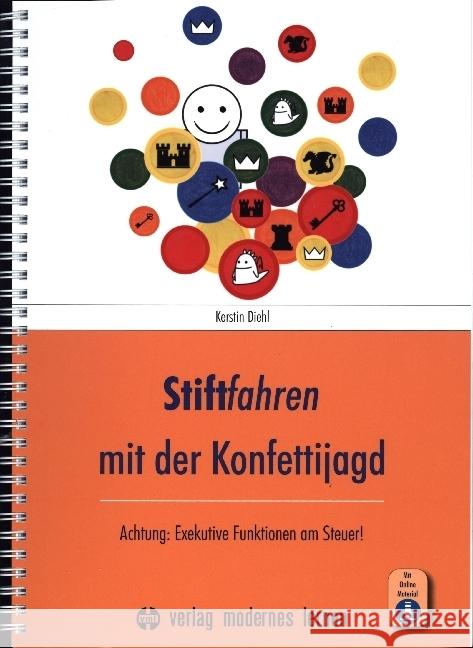 Stiftfahren mit der Konfettijagd, m. 1 Online-Zugang Diehl, Kerstin 9783808009598 Verlag modernes Lernen - książka