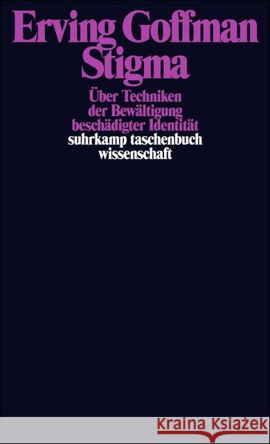 Stigma : Über Techniken der Bewältigung beschädigter Identität Goffman, Erving   9783518277409 Suhrkamp - książka