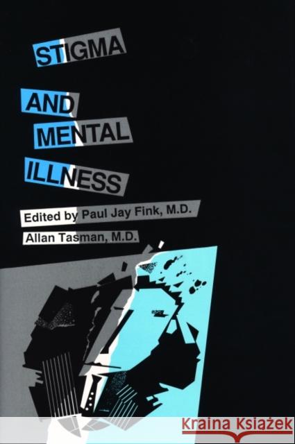 Stigma and Mental Illness Paul J. Fink 9780880484053 American Psychiatric Publishing, Inc. - książka