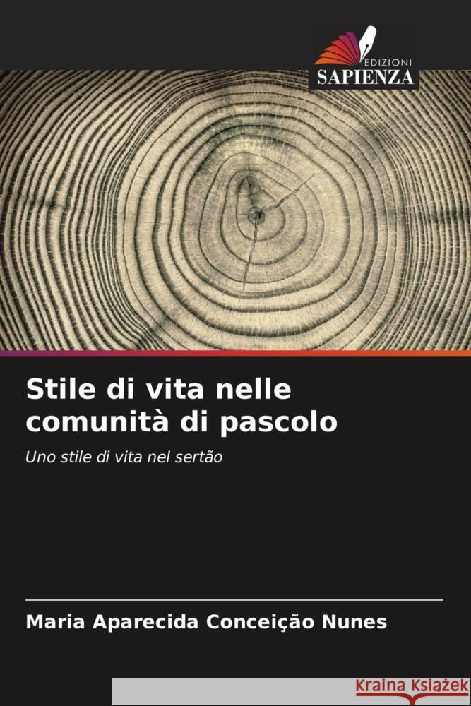 Stile di vita nelle comunit? di pascolo Maria Aparecida Concei??o Nunes 9786207228669 Edizioni Sapienza - książka