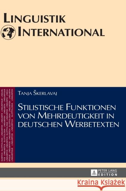 Stilistische Funktionen Von Mehrdeutigkeit in Deutschen Werbetexten Weber, Heinrich 9783631670118  - książka