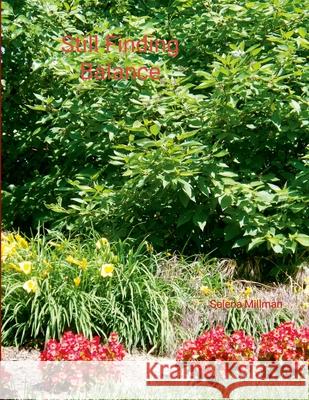 Still Finding Balance Selena Millman Selena Millman 9781304518125 Lulu.com - książka