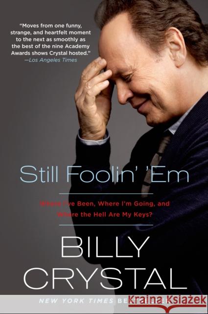 Still Foolin' 'Em Crystal, Billy 9781250051844 St. Martin's Griffin - książka