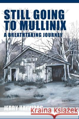 Still Going to Mullinix Jerry Haywood 9781635281439 Nurturing Faith - książka