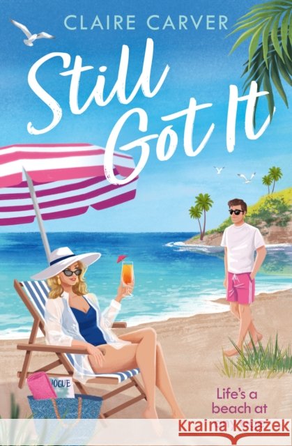 Still Got It Claire Carver 9780008754662 HarperCollins Publishers - książka