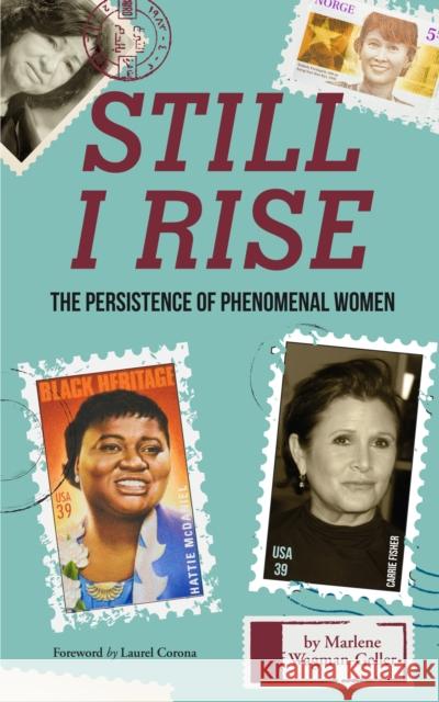 Still I Rise: The Persistence of Phenomenal Women (Celebrating Women, Book for Girls) Wagman-Geller, Marlene 9781633535961 Mango - książka