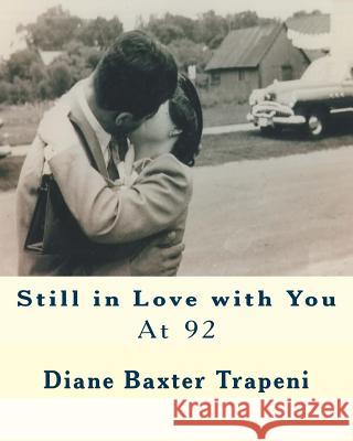 Still in Love with You At 92 Trapeni, Diane Baxter 9781725082809 Createspace Independent Publishing Platform - książka